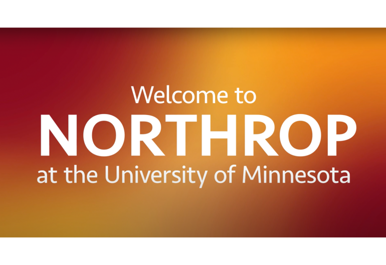 Welcome to Northrop at the University of Minnesota