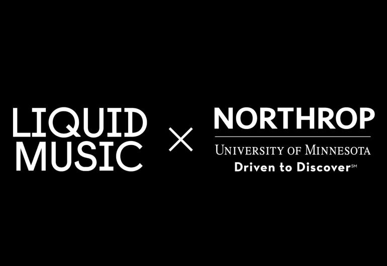 Two logos: Liquid Music and Northrop University of Minnesota, Driven to Discover