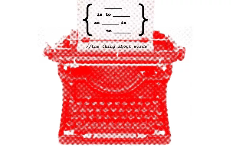 The Thing About Words
