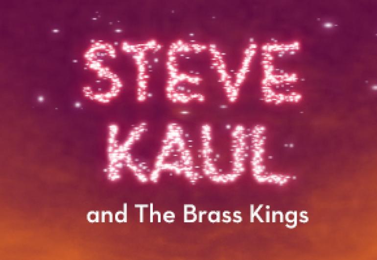 Steve Kaul and The Brass Kings