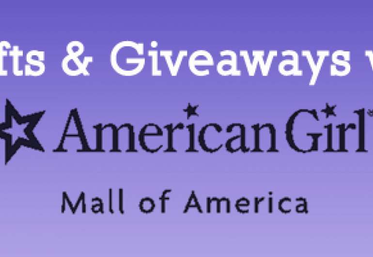 Crafts and Giveaways with American Girl