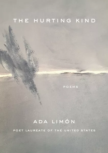 Book cover for 'The Hurting Kind' poems by Ada Limón