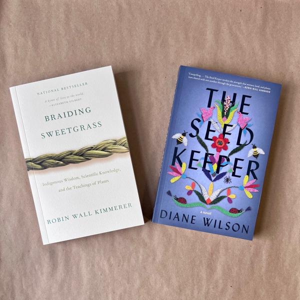 Books: Braiding Sweetgrass and The Seed Keeper